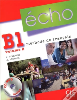 Capa do artigo Écho T.2 ; Niveau B1 ; Méthode De Français