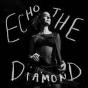 Echo The Diamond - CD - Preview