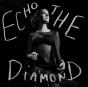 Echo the Diamond - Vinil - Preview