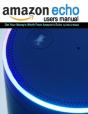 Echo Users Manual: Get Your Money'S Worth From Amazon'S Echo - Preview
