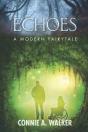 Echoes: A Modern Fairytale - Preview
