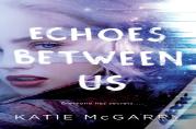 Echoes Between Us