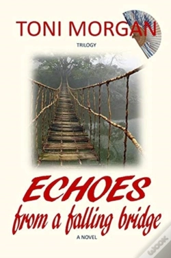 Capa do artigo Echoes From A Falling Bridge