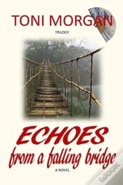 Capa do artigo Echoes From A Falling Bridge