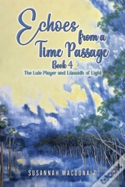 Capa do artigo Echoes From A Time Passage: Book 4