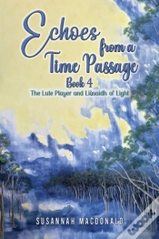 Capa do artigo Echoes From A Time Passage: Book 4