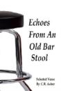Echoes From An Old Bar Stool - Preview