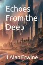 Echoes From The Deep - Preview