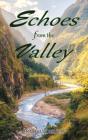 Echoes From The Valley - Preview