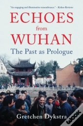 Echoes From Wuhan