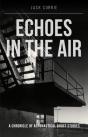 Echoes In The Air - Preview