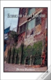 Capa do artigo ECHOES OF A LOST INDUSTRY