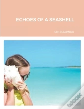 Echoes Of A Seashell
