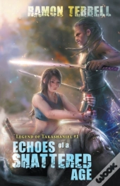 Echoes Of A Shattered Age