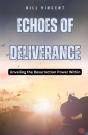 Echoes Of Deliverance - Preview