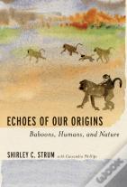 Echoes Of Our Origins