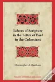 Capa do artigo Echoes Of Scripture In The Letter Of Paul To The Colossians
