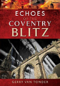 Echoes Of The Coventry Blitz - Preview