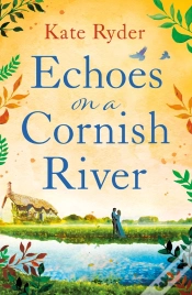 Capa do artigo Echoes On A Cornish River