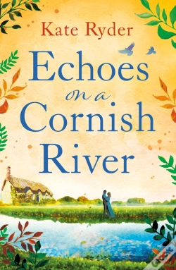 Capa do artigo Echoes On A Cornish River