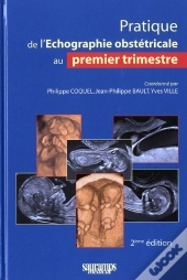 Échographie Obstétricale 1er Trimestre (2e Édition)