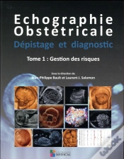 Capa do artigo Echographie Obstetricale. Depistage Et Diagnostic Tom 1 Gestion Des Risques