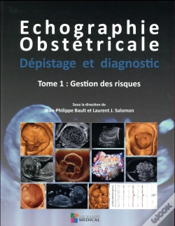 Capa do artigo Echographie Obstetricale. Depistage Et Diagnostic Tom 1 Gestion Des Risques
