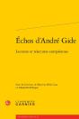 Échos D'André Gide : Lectures Et Relectures Européennes - Preview