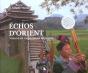 Echos D'Orient ; Visions De Glaneurs De Musiques - Preview