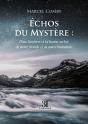 Échos Du Mystère : Dieu, L'Univers Et La Trame Cachée De Notre Monde Et De Notre Humanité - Preview