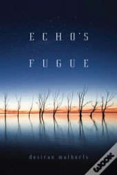 Echo'S Fugue