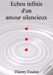 Échos Infinis D'Un Amour Silencieux