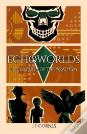 Echoworlds