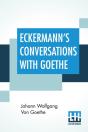 Eckermann'S Conversations With Goethe - Preview