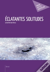 Éclatantes Solitudes