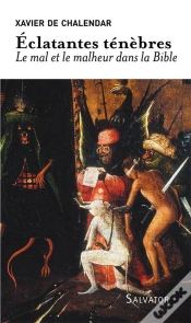 Capa do artigo Éclatantes Ténèbres ; Le Mal Et Le Malheur Dans La Bible