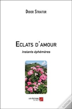 Capa do artigo Éclats D'Amour ; Instants Éphémères