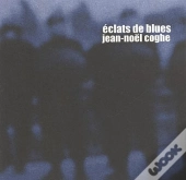 Eclats De Blues