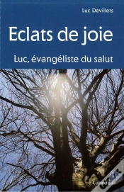 Capa do artigo Éclats De Joie, Luc Évangéliste Du Salut