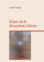 Eclats De La Jerusalem Celeste - Preview