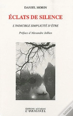 Capa do artigo Éclats De Silence : L'Indicible Simplicité D'Etre