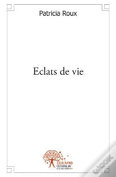 Eclats De Vie