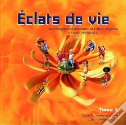 Capa do artigo Eclats De Vie Tome 1 - Livre De L'Enfant - 6/7 Ans