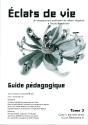 Eclats De Vie Tome 3 - Guide Pédagogique - Preview