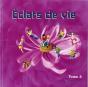 Eclats De Vie Tome 3 - Livre De L'Enfant - 8/9 Ans - Preview