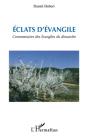 Éclats D'Évangile ; Commentaires Des Évangiles Du Dimanche - Preview