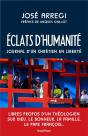 Éclats D'Humanité ; Journal D'Un Chrétien En Liberté - Preview