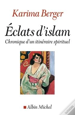 Capa do artigo Eclats D'Islam : Chroniques D'Un Itinéraire Spirituel