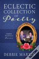 Eclectic Collection Of Poetry