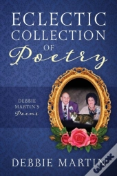 Eclectic Collection Of Poetry